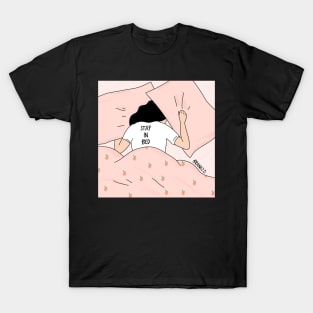 Stay in bed T-Shirt